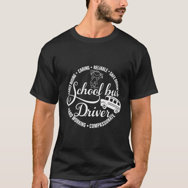 School Bus Driver Hardworking School Bus Driver T-Shirt (Front)