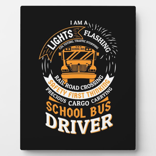 School Bus Driver Lights Flashing Plaque (Front)