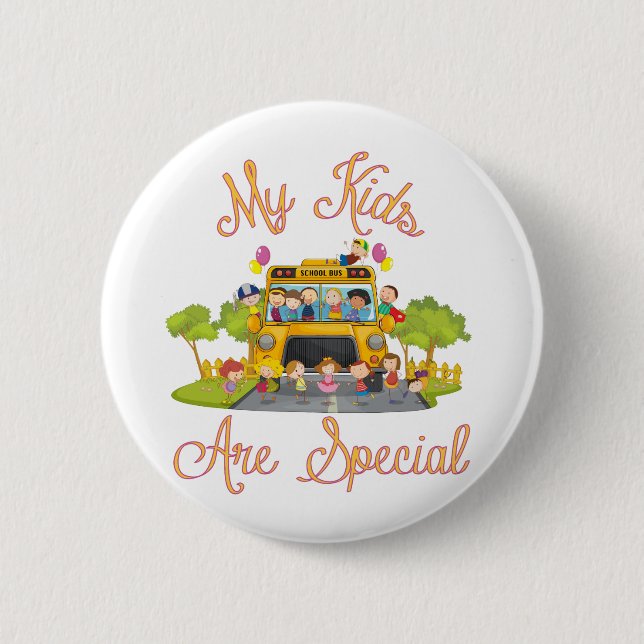 School bus driver My kids are special 6 Cm Round Badge (Front)