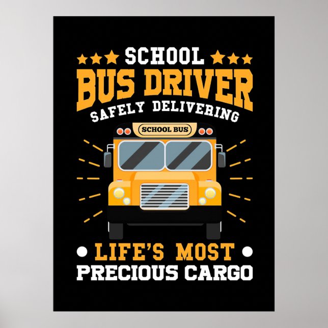 School Bus Driver Safely Delivering Poster (Front)