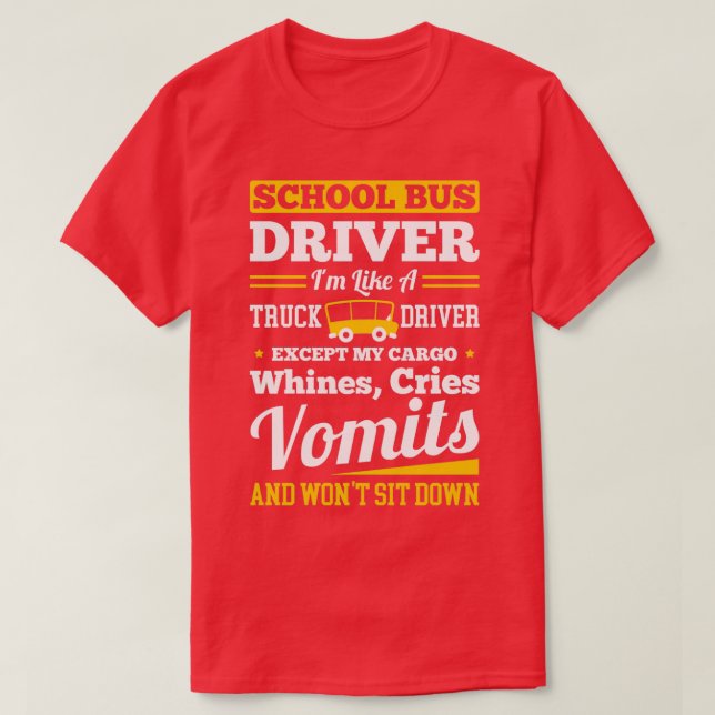 School Bus Driver School Bus Driver TShirt Classic (Design Front)