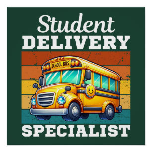 School Bus Driver Shirt   Funny School Sayings Poster