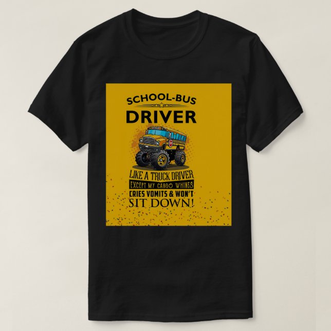 School Bus Driver Sit Down Yellow T-Shirt (Design Front)