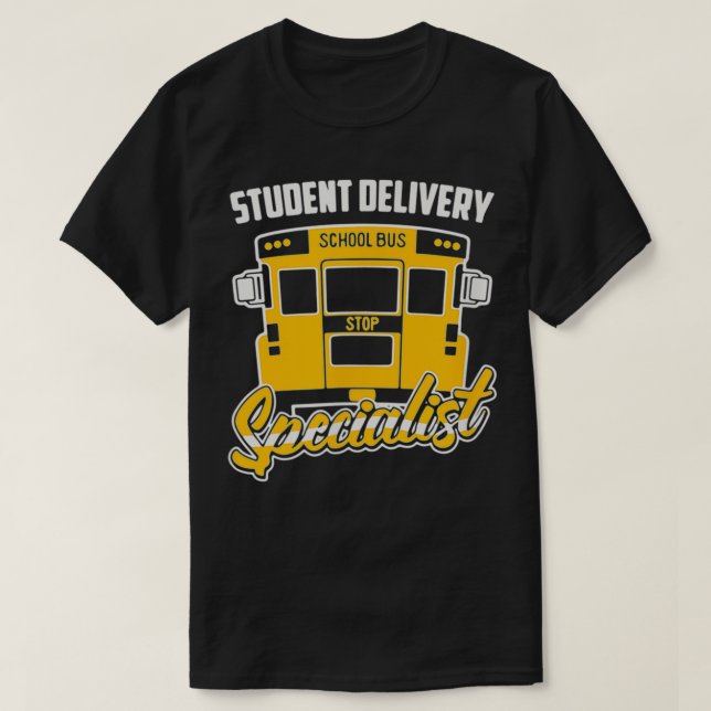 School Bus Driver Student Delivery Specialist Moti T-Shirt (Design Front)