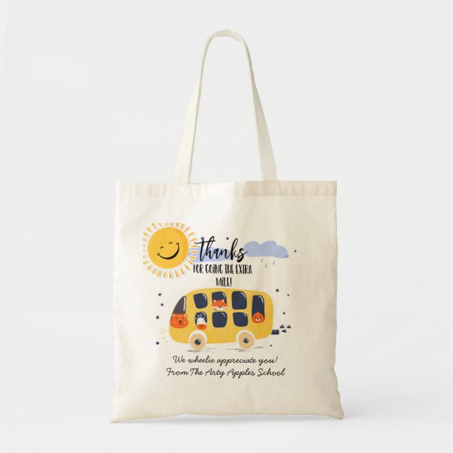 school bus driver thank you for going extra mile tote bag (Front)