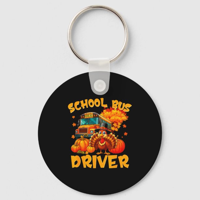 School Bus Driver Turkey Thanksgiving Gift  Key Ring (Front)