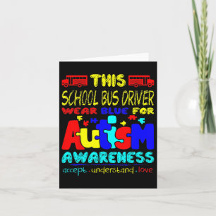 School Bus Driver Wear Blue For Autism Awareness Card