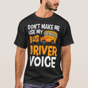 School Bus Driver Yellow Shuttle Student Vehicle O T-Shirt