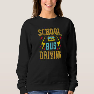 School Bus Driving School Bus Driver backpack grap Sweatshirt