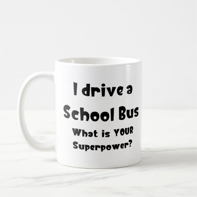 school bus, i drive coffee mug (Left)