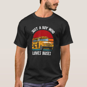 School Bus  Just A Boy Who Loves Buses 5 T-Shirt