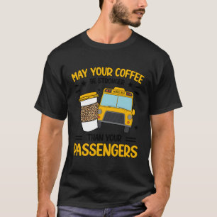 School Bus Monitor Coffee Bus Monitor T-Shirt