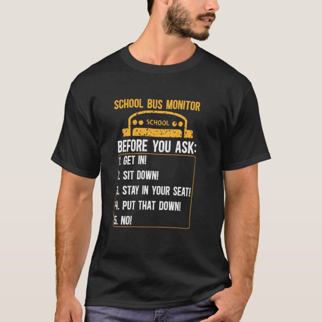 School Bus Monitor Funny Bus Monitor T-Shirt (Front)