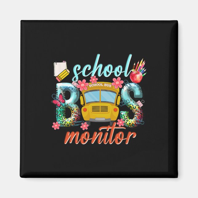 School Bus Monitor School Bus Driver Back To Schoo Magnet (Front)