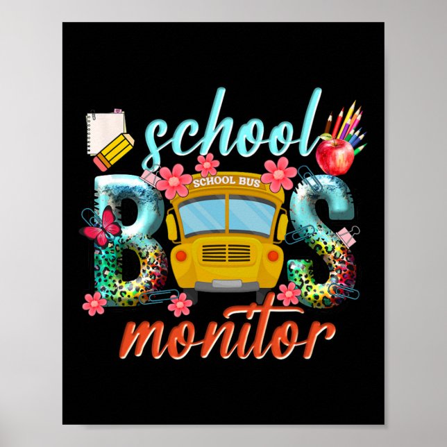 School Bus Monitor School Bus Driver Back To Schoo Poster (Front)