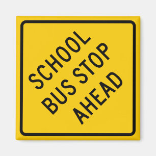 School Bus Stop Highway Sign Magnet