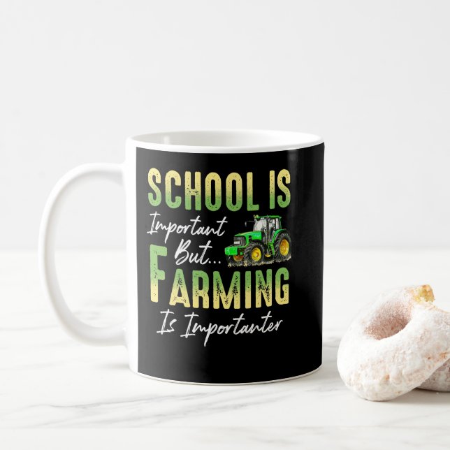School But Farming is Importanter Tractor Farmers Coffee Mug (With Donut)