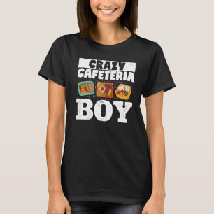 School Cafeteria Worker Lunch Lady Food Trays Craz T-Shirt