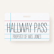 School Classroom Teacher - Hallway Pass Badge