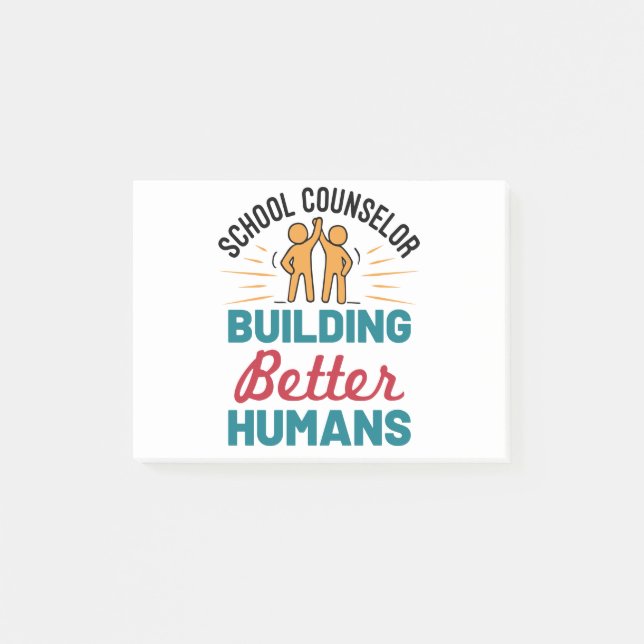 School Counsellor Building Better Humans Post-it Notes (Front)
