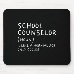 School Counsellor Definition Fun Ck To School Firs Mouse Pad