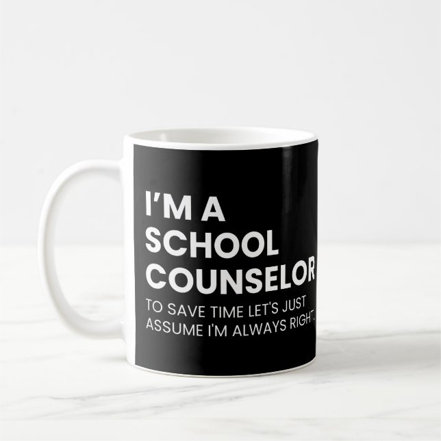 School Counsellor Funny Work Saying Coffee Mug (Left)