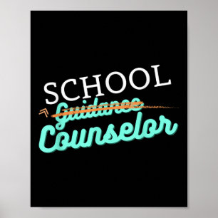 School Counsellor Not Guidance Counsellor Poster