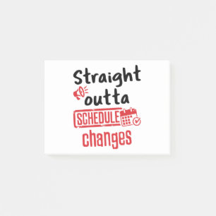 School Counsellor Straight Outta Schedule Changes Post-it Notes