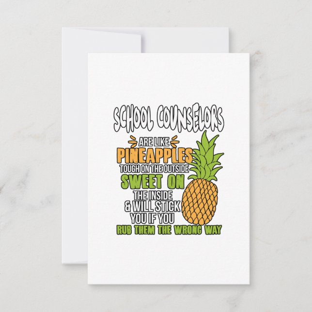 School Counsellors Are Like Pineapples. Thank You Card (Front)