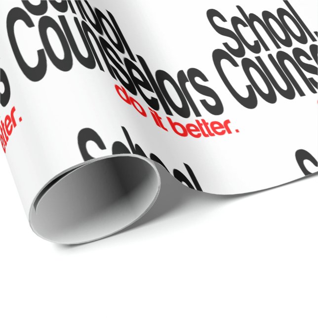 School Counsellors Do It Better Wrapping Paper (Roll Corner)