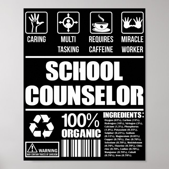 School Counselor 100% Organic Poster (Front)