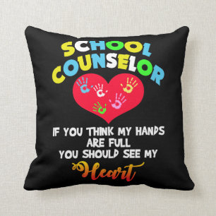 School Counselor Full Heart Appreciation Gift idea Cushion