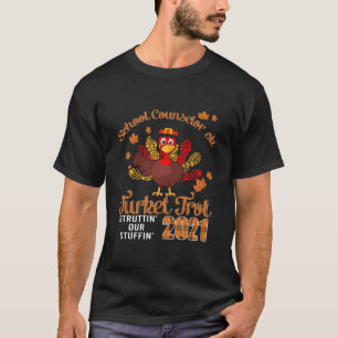 School Counselor Turkey Trot 2021 Thanksgiving T-Shirt