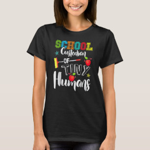 School Custodian Of Tiny Humans Back To School Jan T-Shirt