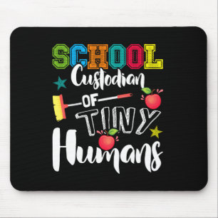School Custodian Of Tiny Humans - Ck To School - J Mouse Pad