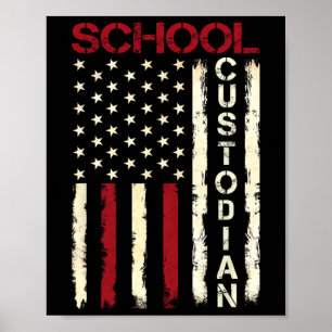 School Custodian Us American Flag Appreciation Bac Poster