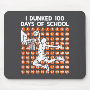 School Day 100 Days I Basketball Dunked 100th 100 Mouse Pad