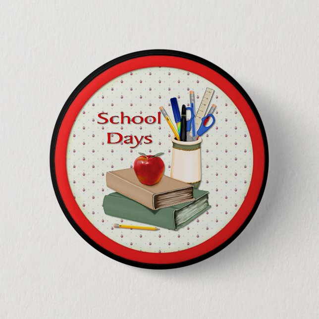 School Days 6 Cm Round Badge (Front)