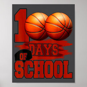 School Days Basketball 100 100th Day School Meme Poster