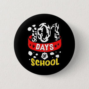 School Days T Dalmatian Dog 100th Sayings T 6 Cm Round Badge