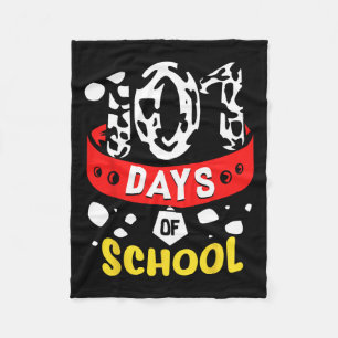 School Days T Dalmatian Dog 100th Sayings T Fleece Blanket