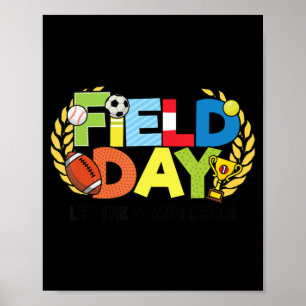 School Field Day Teacher Let The Games Begin Field Poster