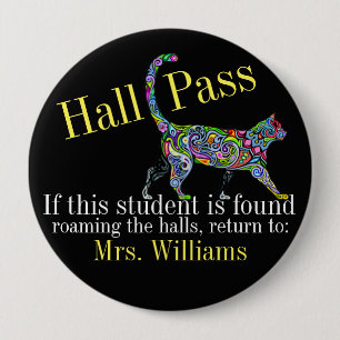 School Hall Pass / Cat - SRF 10 Cm Round Badge