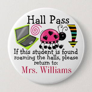 School Hall Pass / Lady Bug - SRF 10 Cm Round Badge