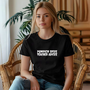 School halloween humour teacher advice typography T-Shirt