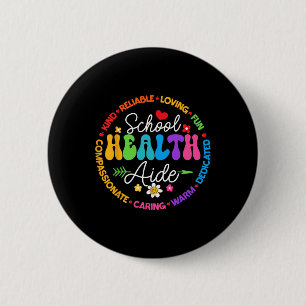 School Health Aide Squad Funny Back To School Nurs 6 Cm Round Badge