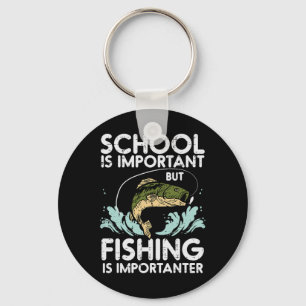 School Important Fishing Importanter Funny Boys Gi Key Ring