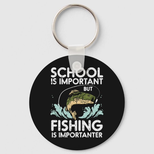 School Important Fishing Importanter Funny Boys Gi Key Ring (Front)