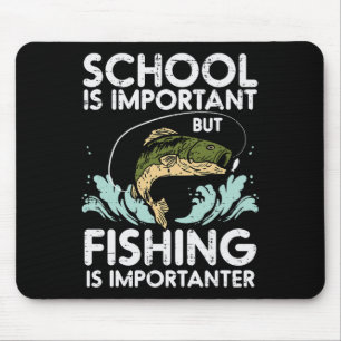 School Important Fishing Importanter Funny Boys Gi Mouse Pad