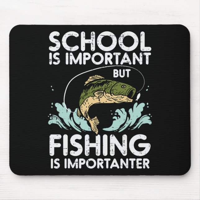 School Important Fishing Importanter Funny Boys Gi Mouse Pad (Front)